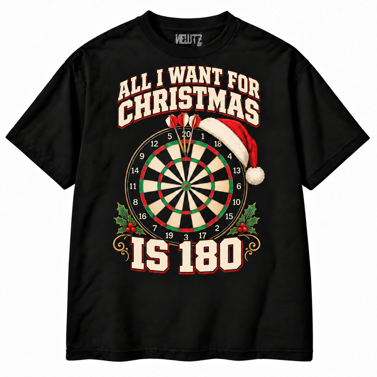 All I Want for Christmas Is 180 Darts T-Shirt