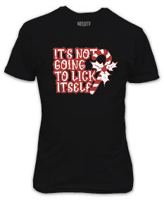 It's Not Going to Lick Itself - Funny Christmas T-Shirt