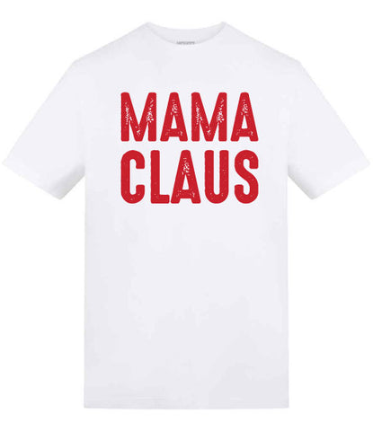 Mama Claus Bold T-Shirt