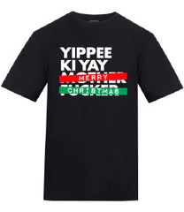 Yippee Ki Yay Merry Christmas T-Shirt