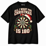 All I Want for Christmas Is 180 Black darts Christmas T-shirt — black