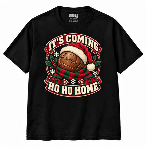 It's Coming Ho Ho Home Christmas Football T-Shirt