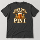 Illustrative solid charcoal T-shirt mockup with Just One More Pint design; sample approval pending