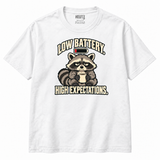 Low Battery High Expectations raccoon T-shirt in white, front view