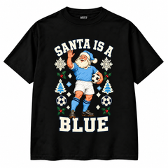 Manchester City-inspired Santa Is a Blue Christmas T-shirt – black