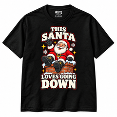 This Santa Loves Going Down Christmas T-Shirt — Black on white background