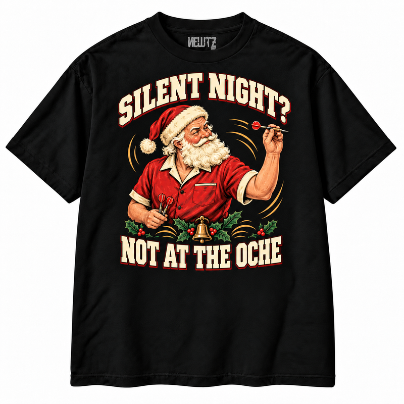 Silent Night Not at the Oche Christmas Darts T-Shirt