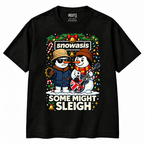 Snowasis – Some Might Sleigh Christmas T-Shirt