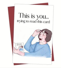 Funny Glasses Card For Mum or Wife "THIS IS YOU" Blank with Envelope - Mothers Day Birthday