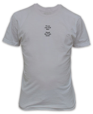 If You Can Read This Stand Back T-Shirt - Social Distancing