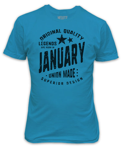 Legends are born in January T-Shirt - Birthday Present Gift Superior Quality