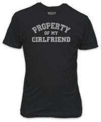 Property of my Girlfriend - Valentines T-Shirt